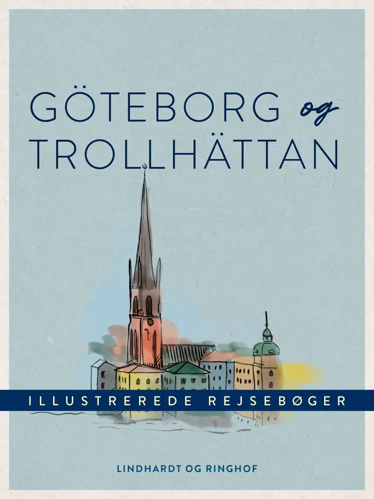 Göteborg og Trollhättan af Diverse forfattere