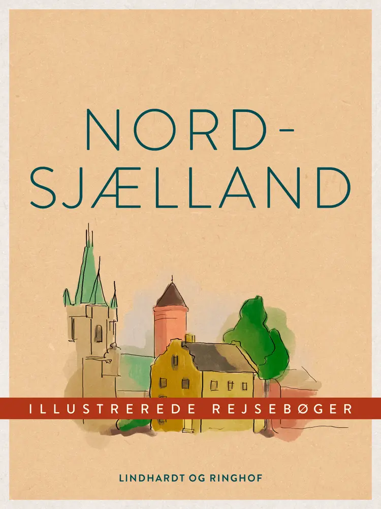 Nordsjælland af Diverse forfattere