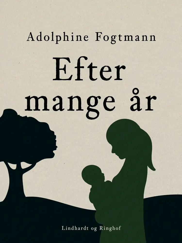 Efter mange år af Adolphine Fogtmann