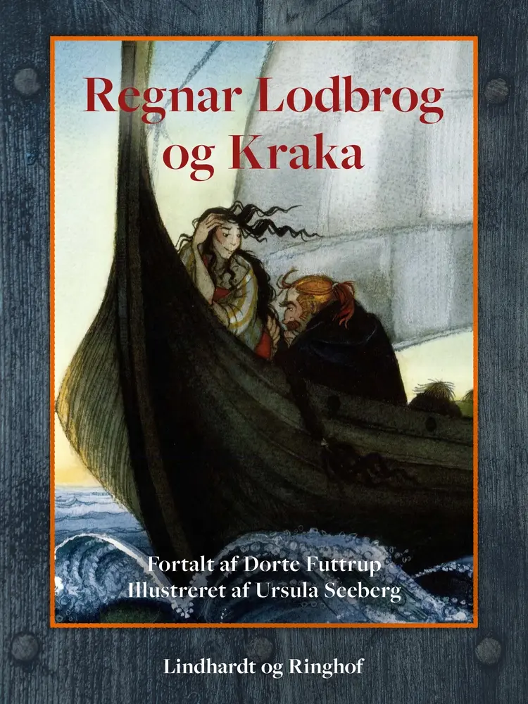 Regnar Lodbrog og Kraka af Dorte Futtrup