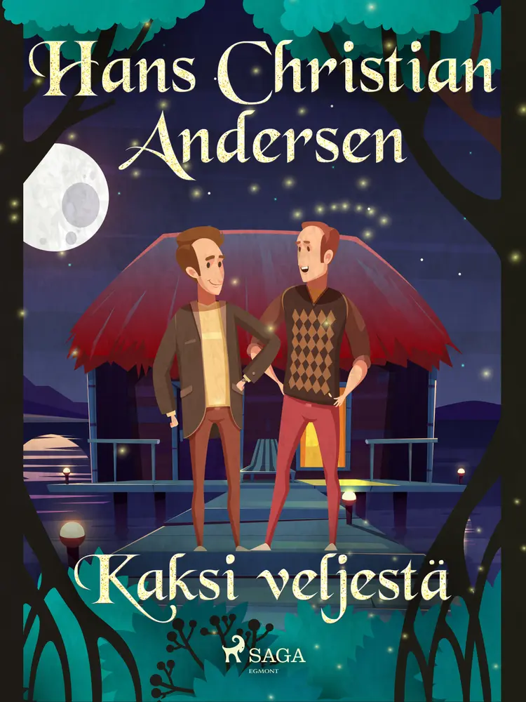 Kaksi veljestä af H.C. Andersen