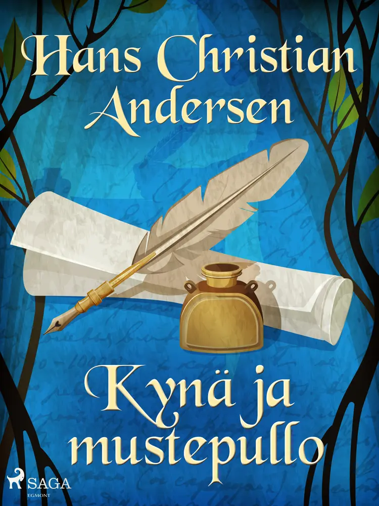 Kynä ja mustepullo af H.C. Andersen
