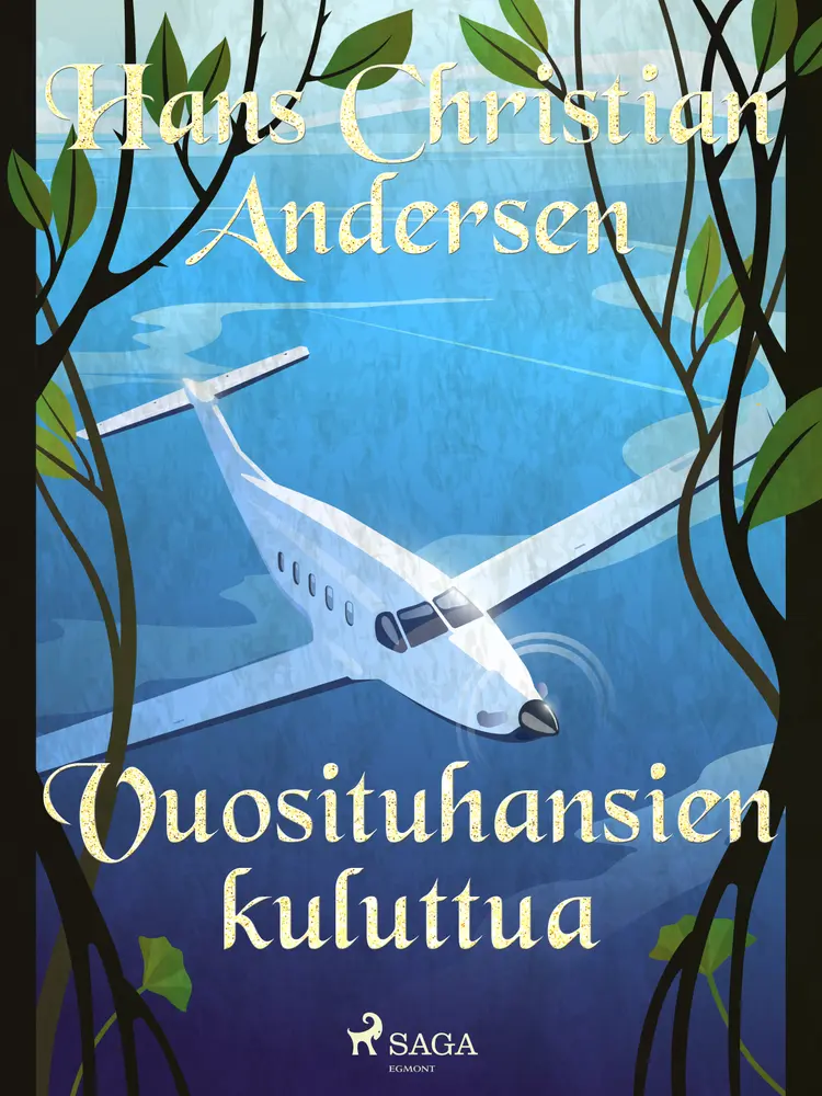 Vuosituhansien kuluttua af H.C. Andersen