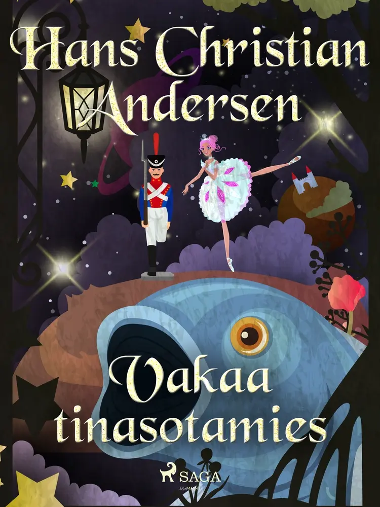 Vakaa tinasotamies af H.C. Andersen