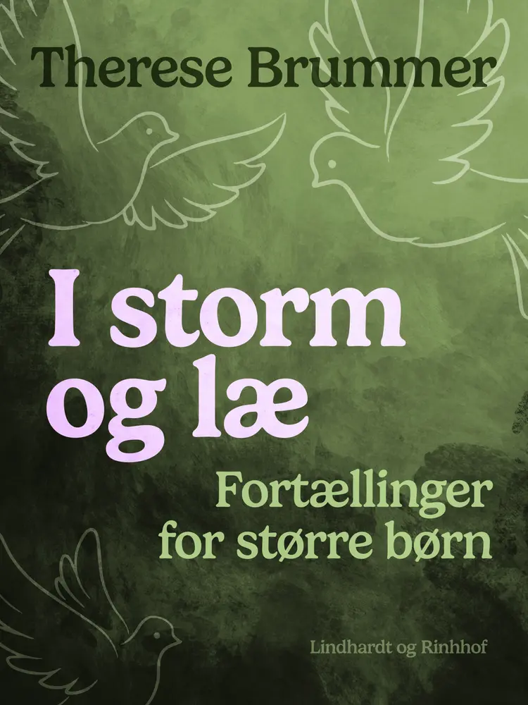 I storm og læ. Fortællinger for større børn af Therese Brummer