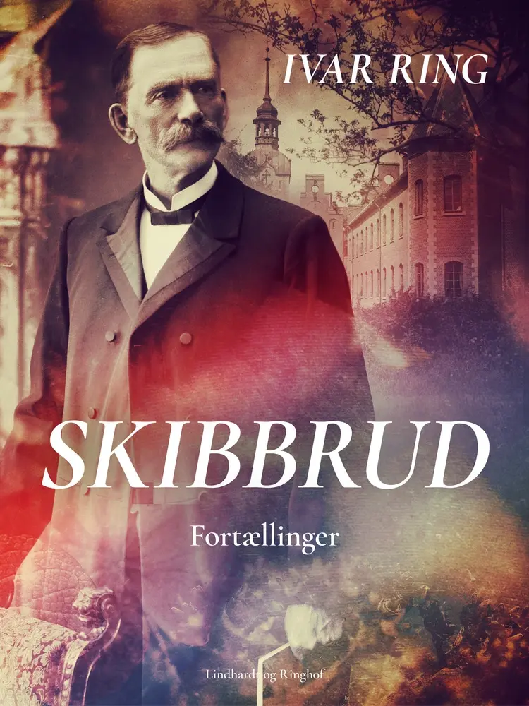 Skibbrud. Fortællinger af Ivar Ring