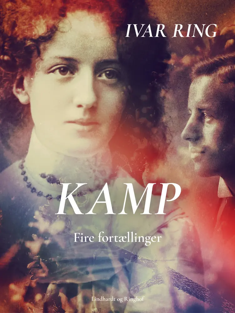 Kamp. Fire fortællinger af Ivar Ring