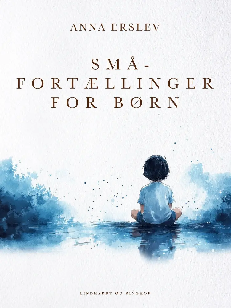 Småfortællinger for børn af Anna Erslev
