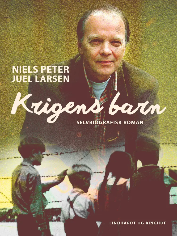 Krigens Barn af Niels Peter Juel Larsen