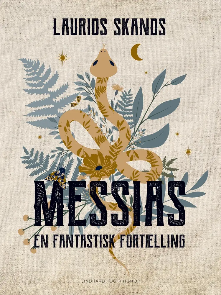 Messias. En fantastisk fortælling af Laurids Skands