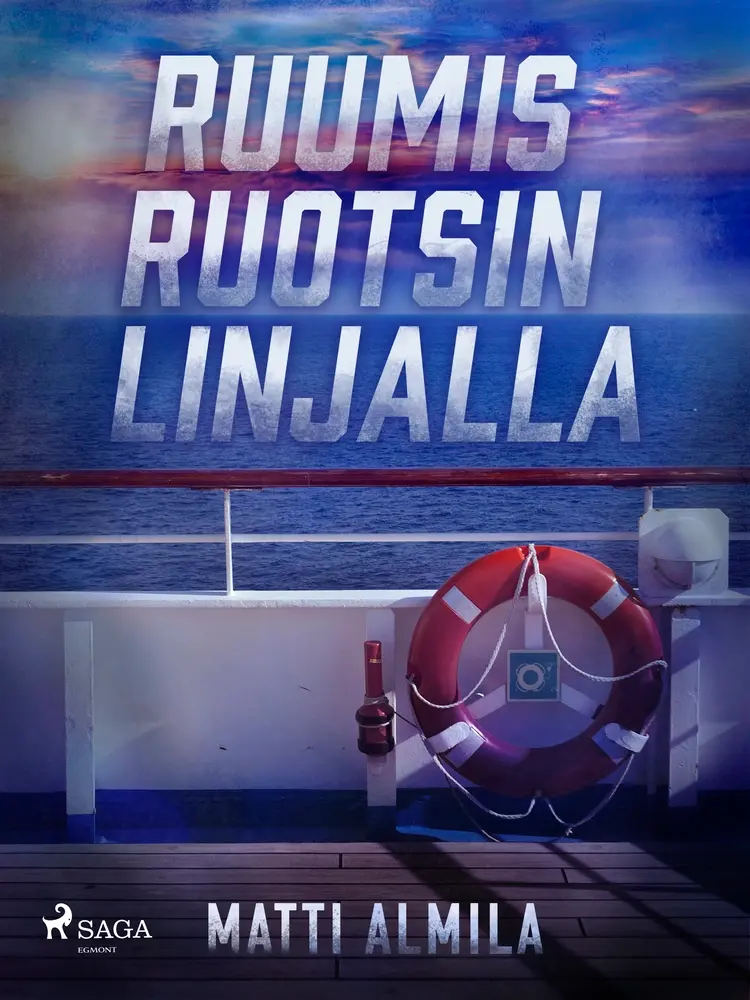 Ruumis Ruotsin linjalla af Matti Almila