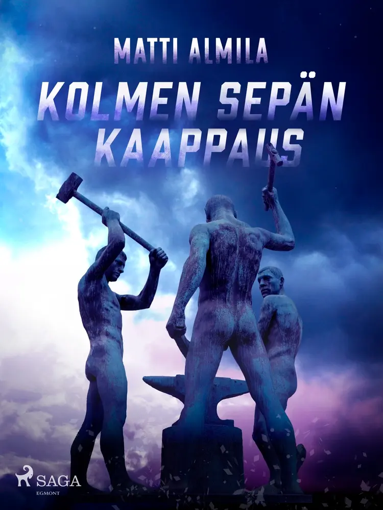 Kolmen Sepän kaappaus af Matti Almila