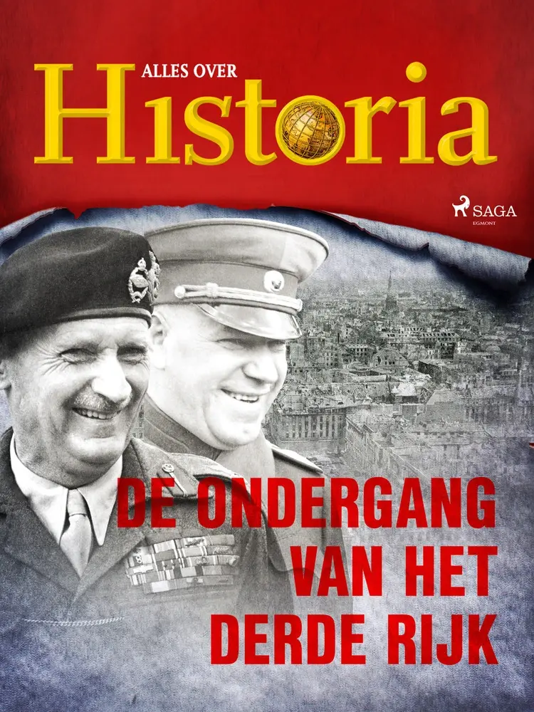 De ondergang van het Derde Rijk af Alles over Historia