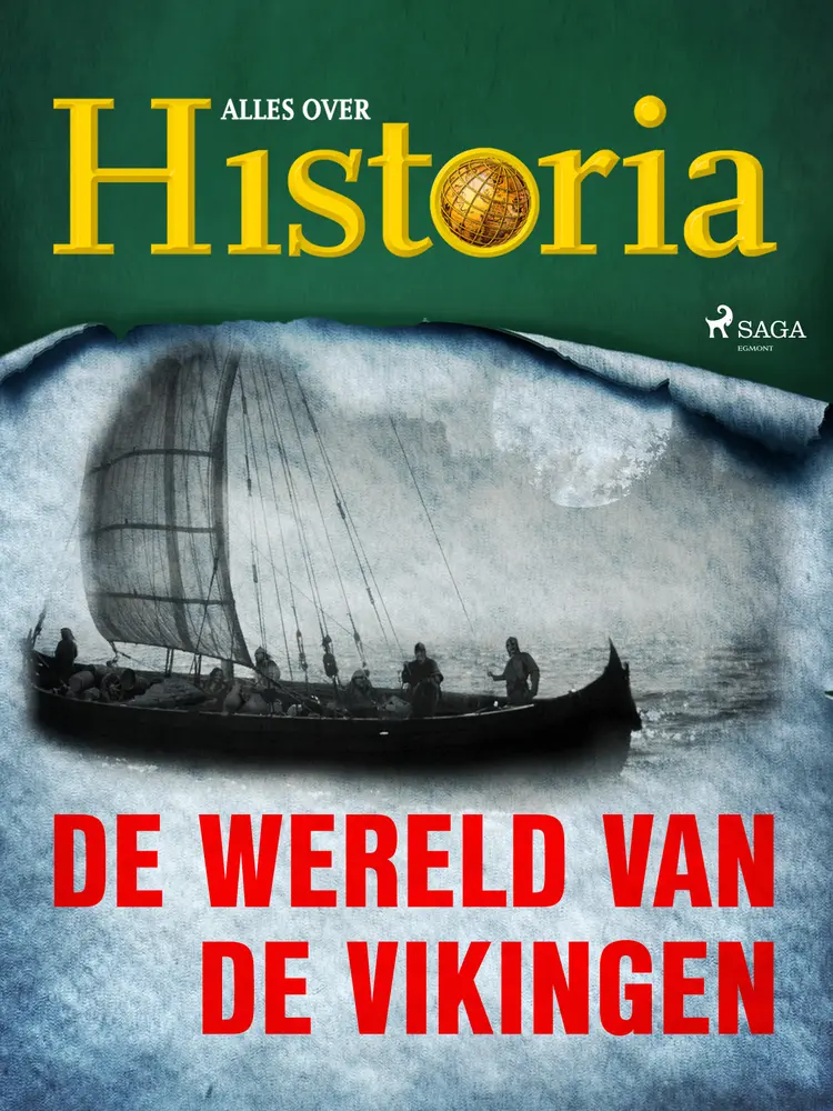 De wereld van de vikingen af Alles Over Historia