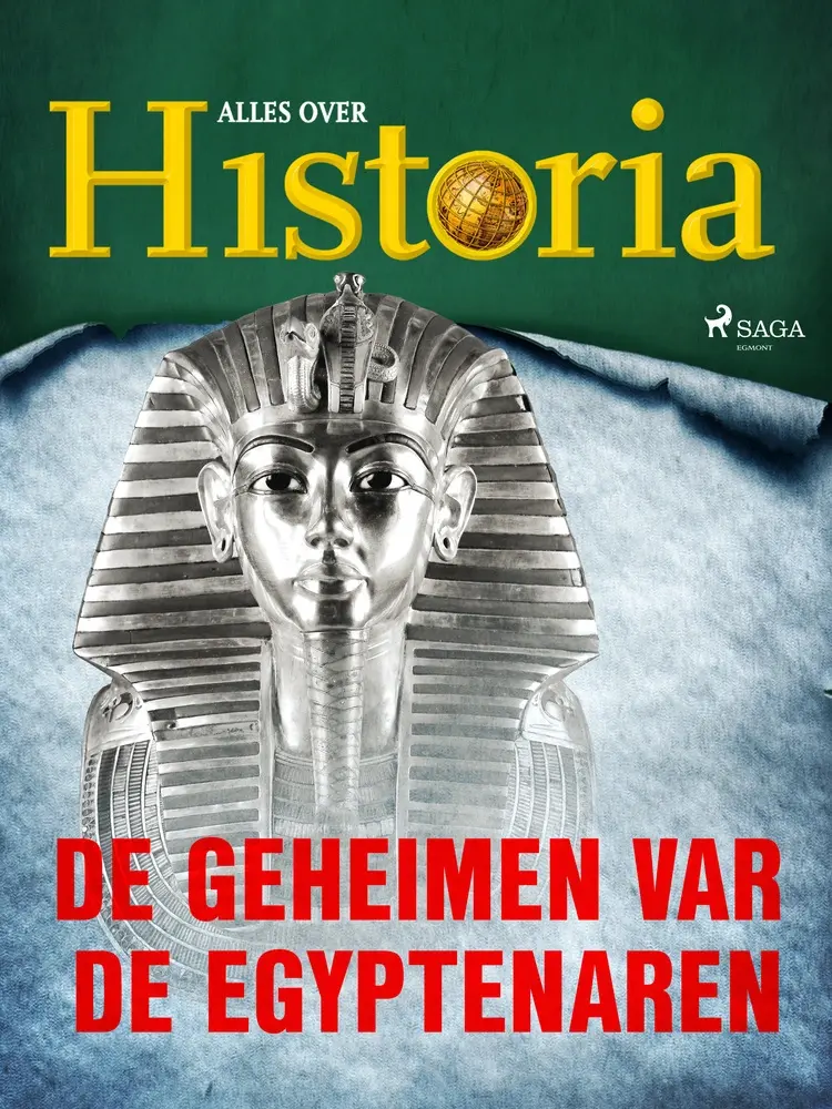 De geheimen van de Egyptenaren af Alles Over Historia
