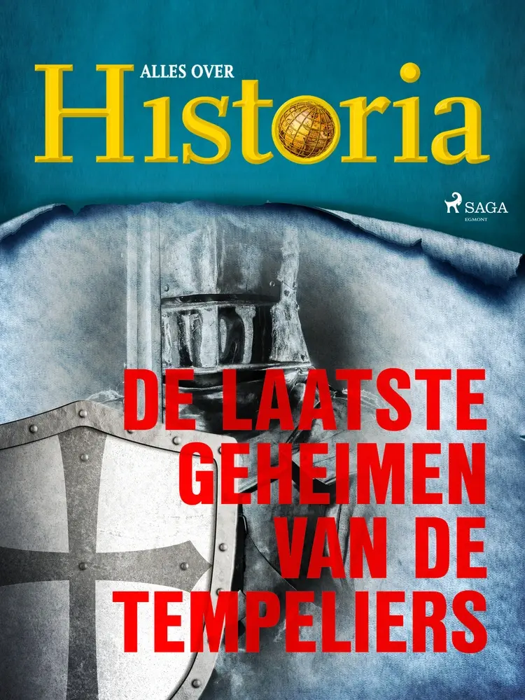 De laatste geheimen van de tempeliers af Alles Over Historia