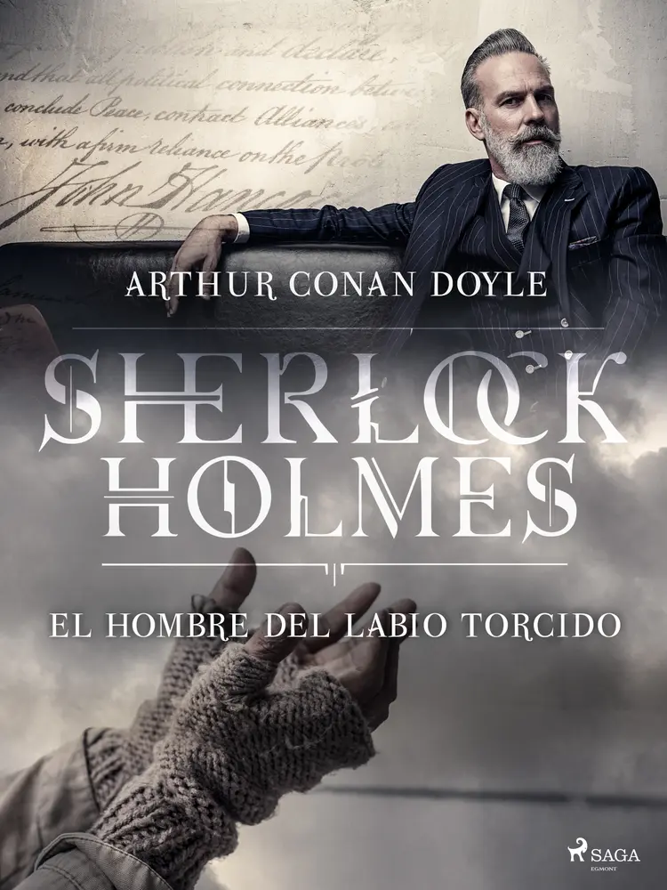 El hombre del labio torcido af Arthur Conan Doyle