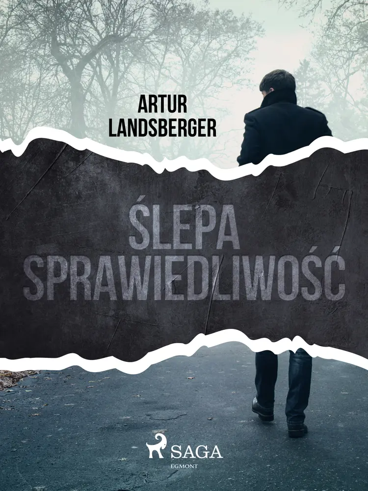 Ślepa sprawiedliwość af Artur Landsberger