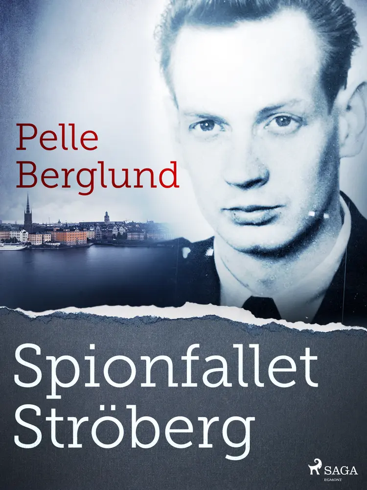 Spionfallet Ströberg af Pelle Berglund