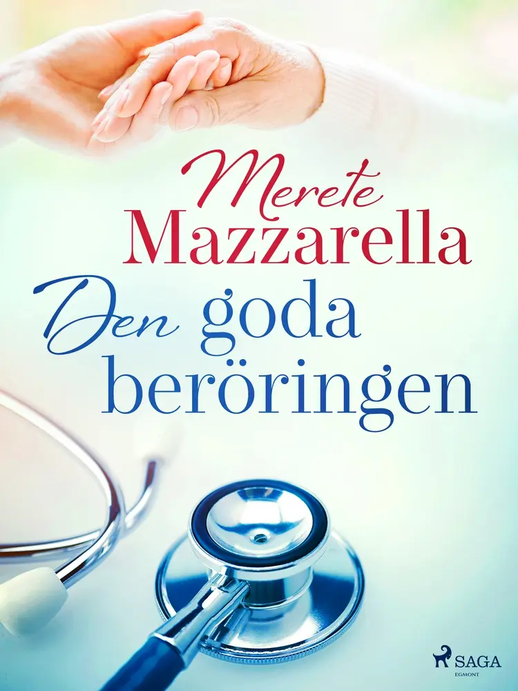 Den goda beröringen af Merete Mazzarella