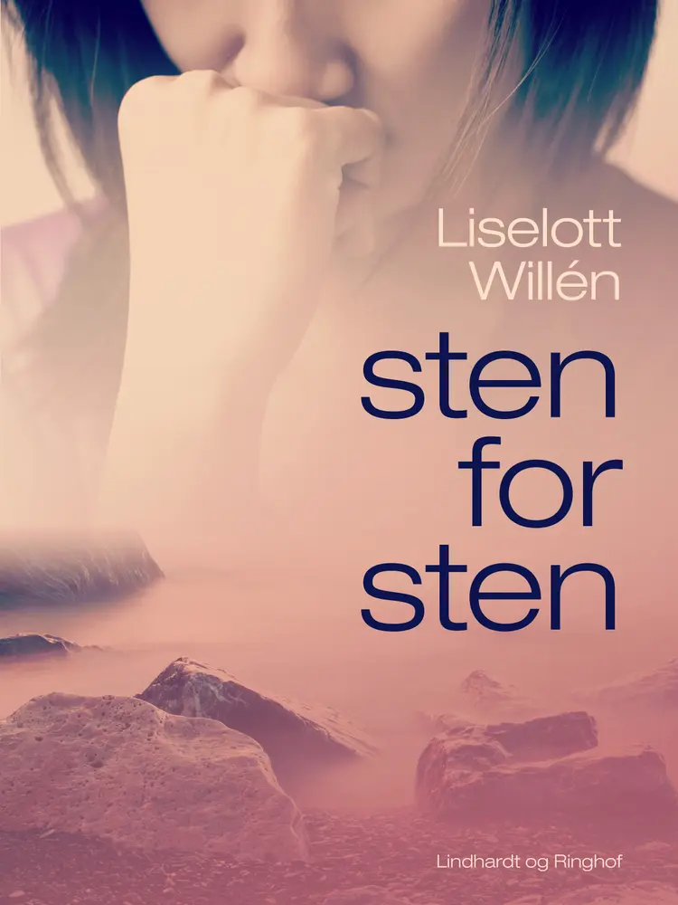 Sten for sten af Liselott Willén