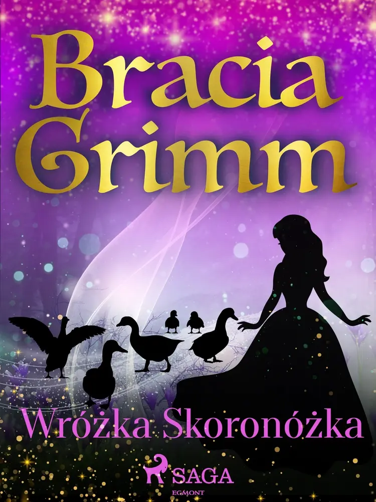 Wróżka Skoronóżka af Bracia Grimm