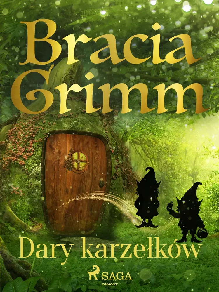 Dary karzełków af Bracia Grimm