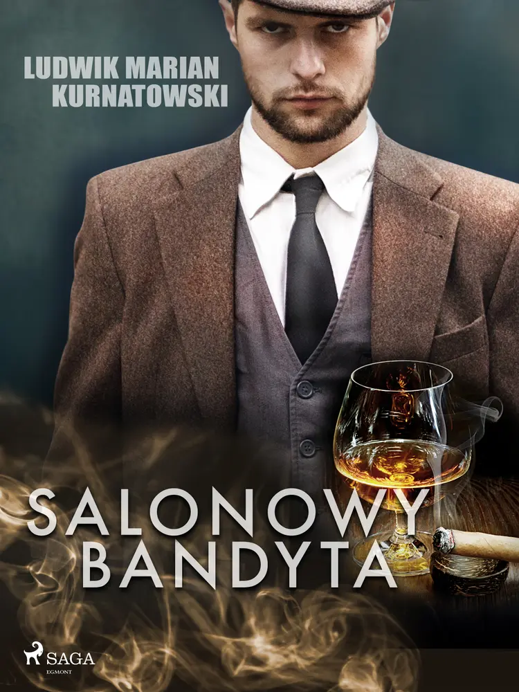 Salonowy bandyta af Ludwik Marian Kurnatowski