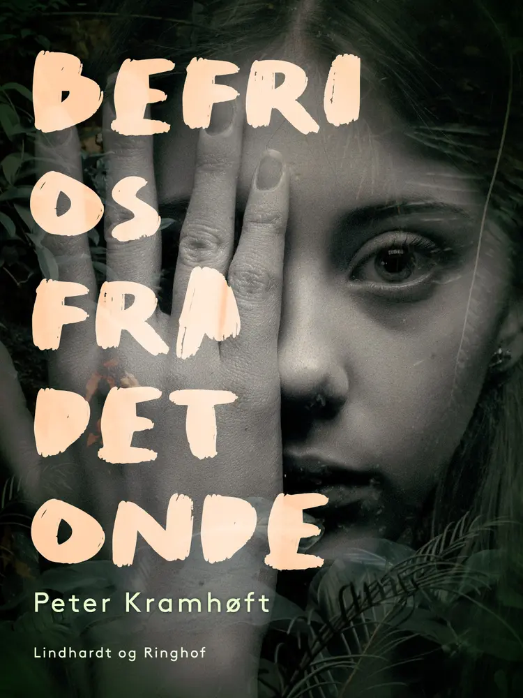 Befri os fra det onde af Peter Kramhøft