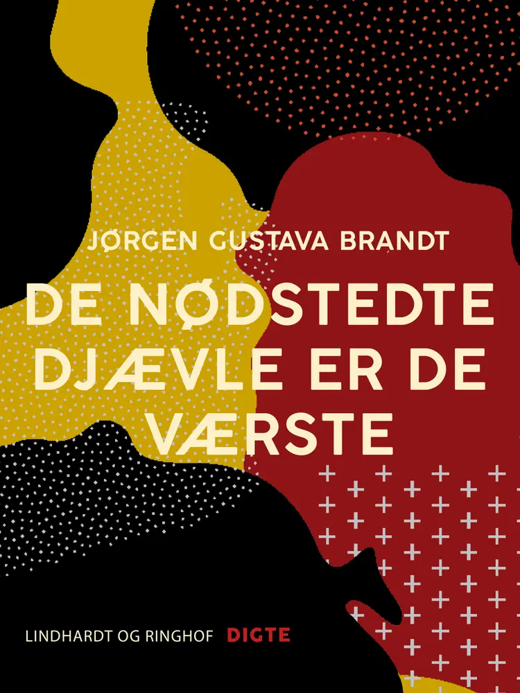 De nødstedte djævle de er de værste af Jørgen Gustava Brandt