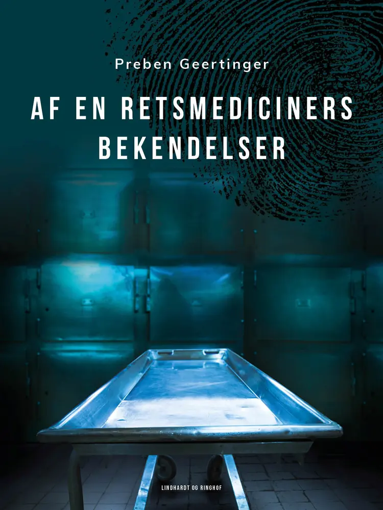 Af en retsmediciners bekendelser af Preben Geertinger