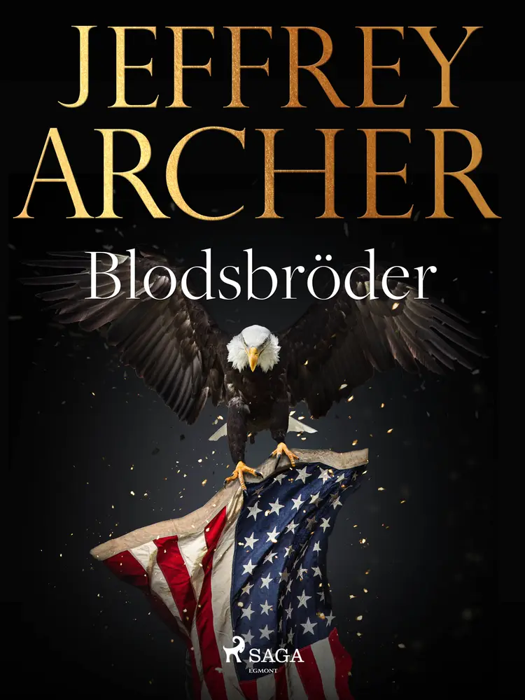 Blodsbröder af Jeffrey Archer