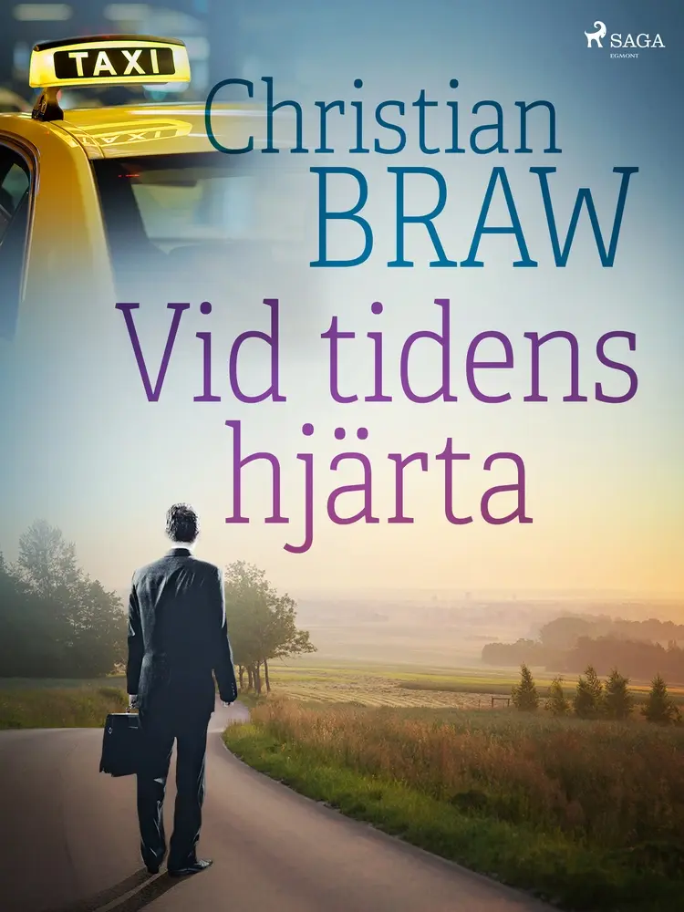 Vid tidens hjärta af Christian Braw