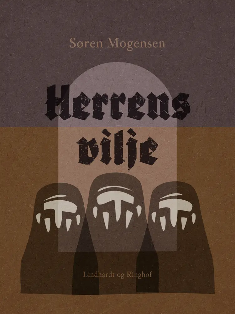 Herrens vilje af Søren Mogensen