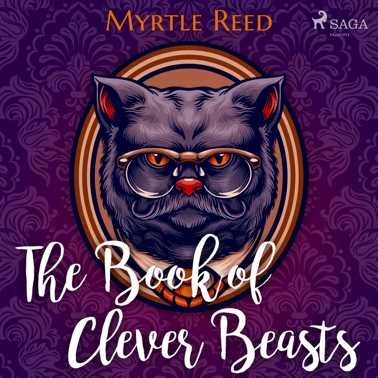 The Book of Clever Beasts af Myrtle Reed