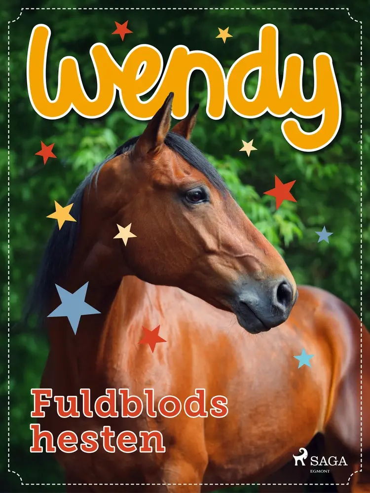 Wendy - Fuldblodshesten af Diverse