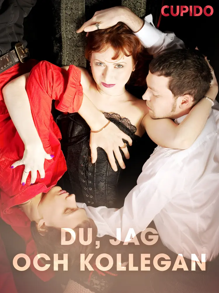 Du, jag och kollegan af Cupido