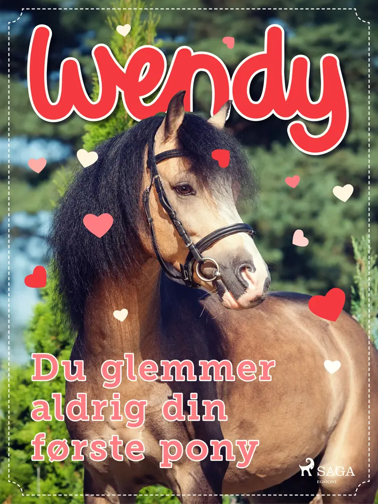 Wendy - Du glemmer aldrig din første pony af Diverse