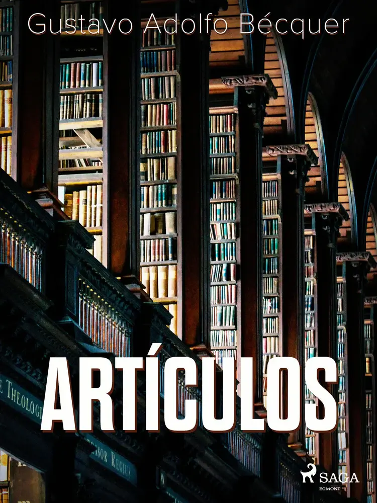 Artículos af Gustavo Adolfo Bécquer