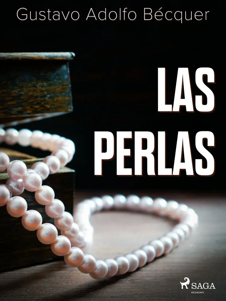Las perlas af Gustavo Adolfo Bécquer
