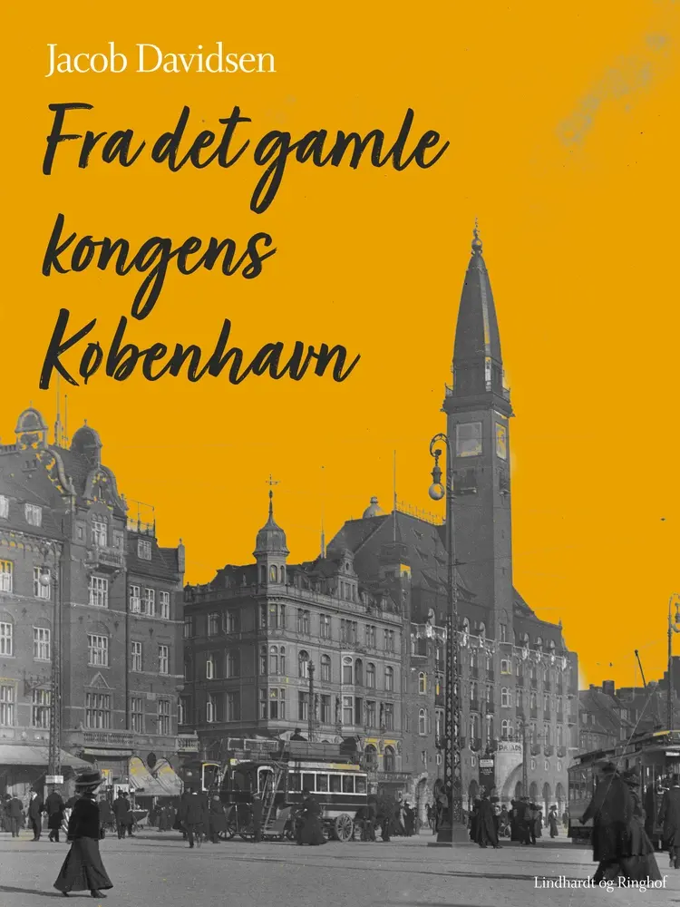Fra det gamle kongens København af Jacob Davidsen