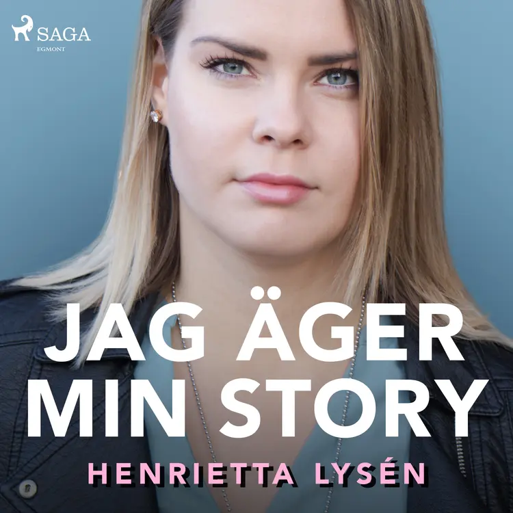 Jag äger min story af Henrietta Lysén