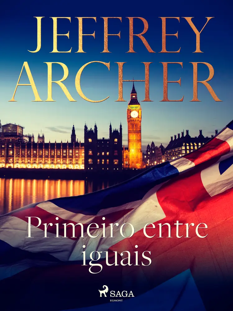 Primeiro entre iguais af Jeffrey Archer