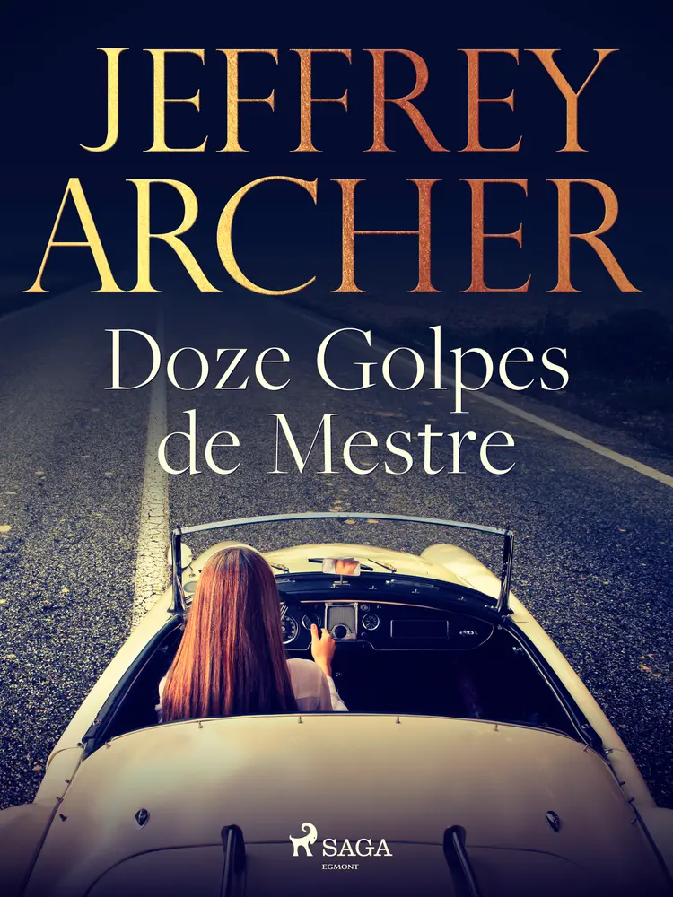 Doze Golpes de Mestre af Jeffrey Archer