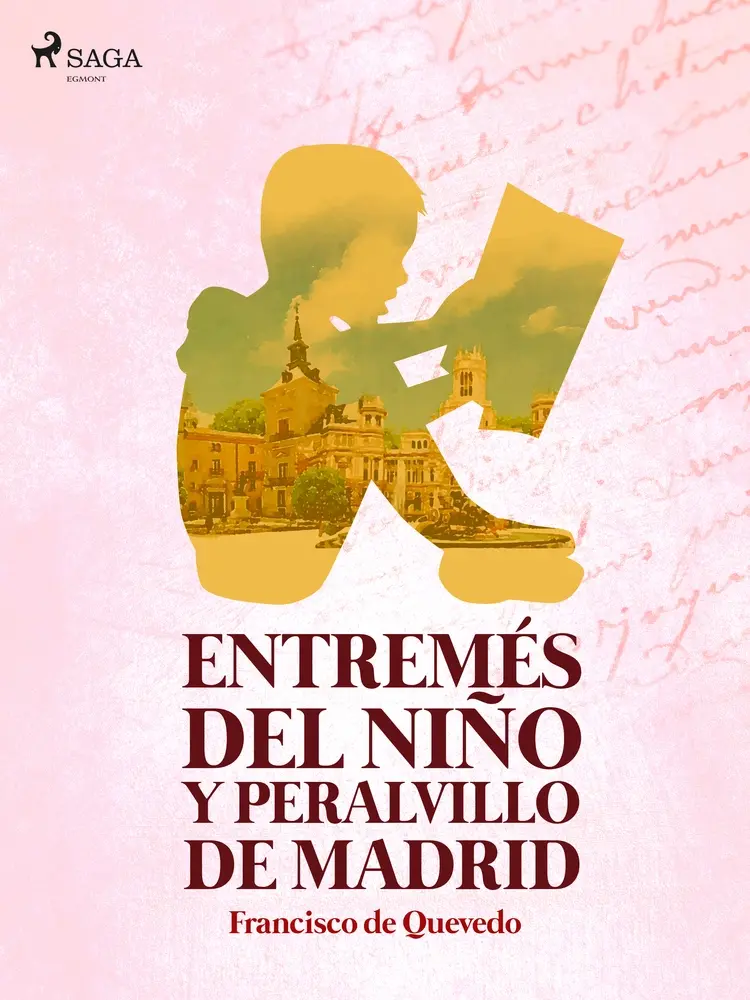 Entremés del niño y peralvillo de Madrid af Francisco de Quevedo