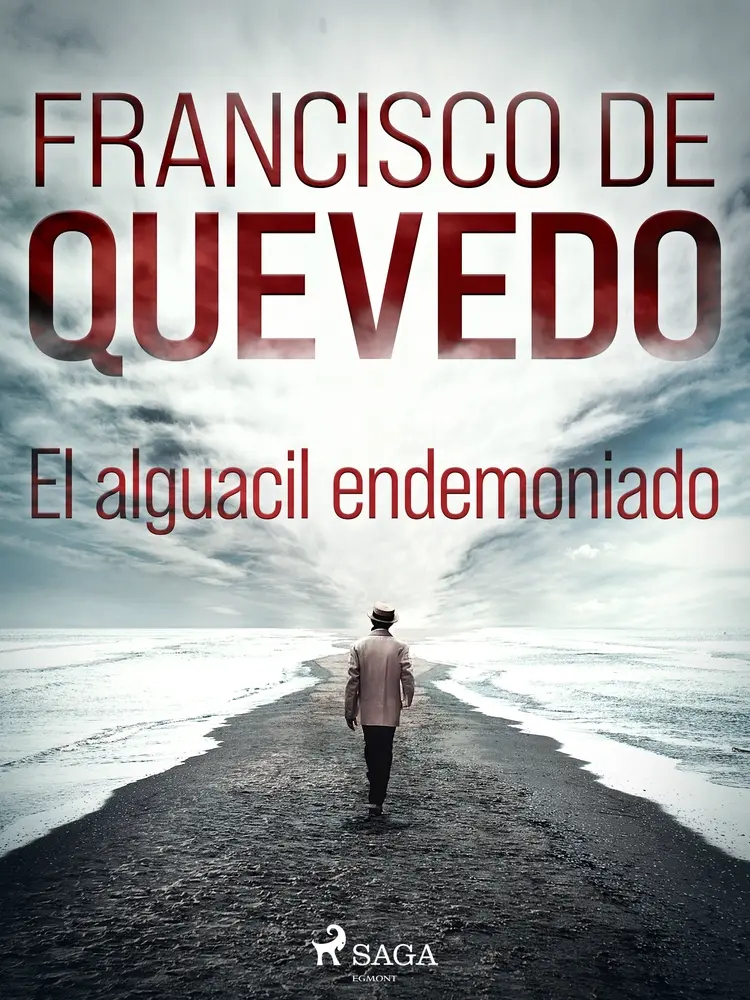 El alguacil endemoniado af Francisco de Quevedo