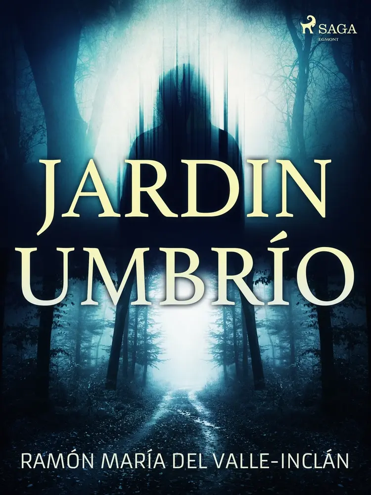 Jardin umbrío af Ramón María Del Valle-Inclán