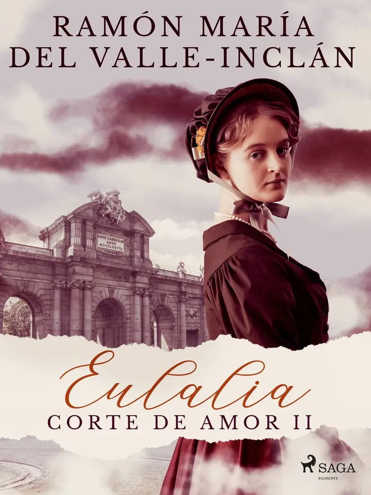 Eulalia (Corte de amor II) af Ramón María Del Valle-Inclán