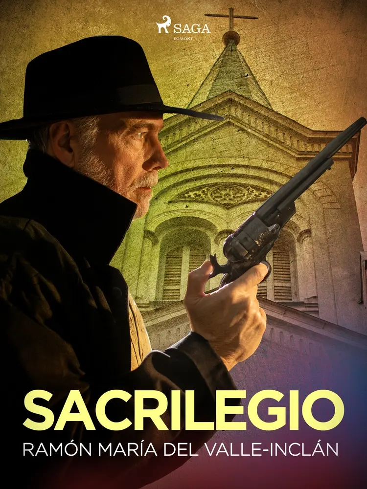 Sacrilegio af Ramón María Del Valle-Inclán