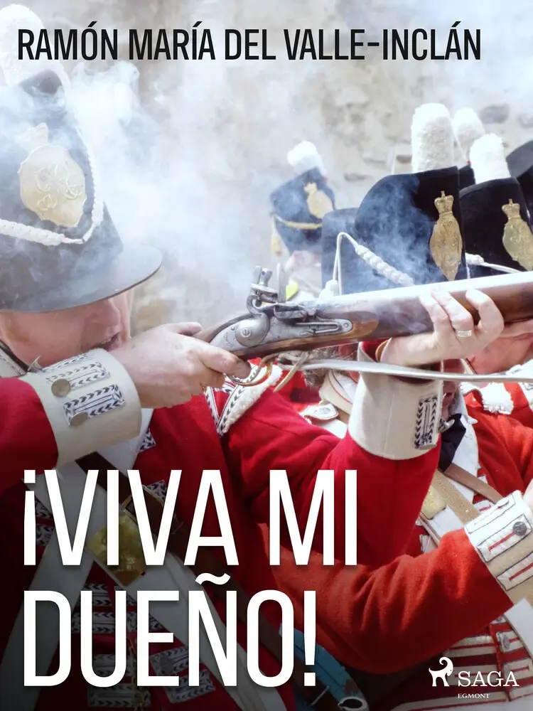 ¡Viva mi dueño! af Ramón María Del Valle-Inclán